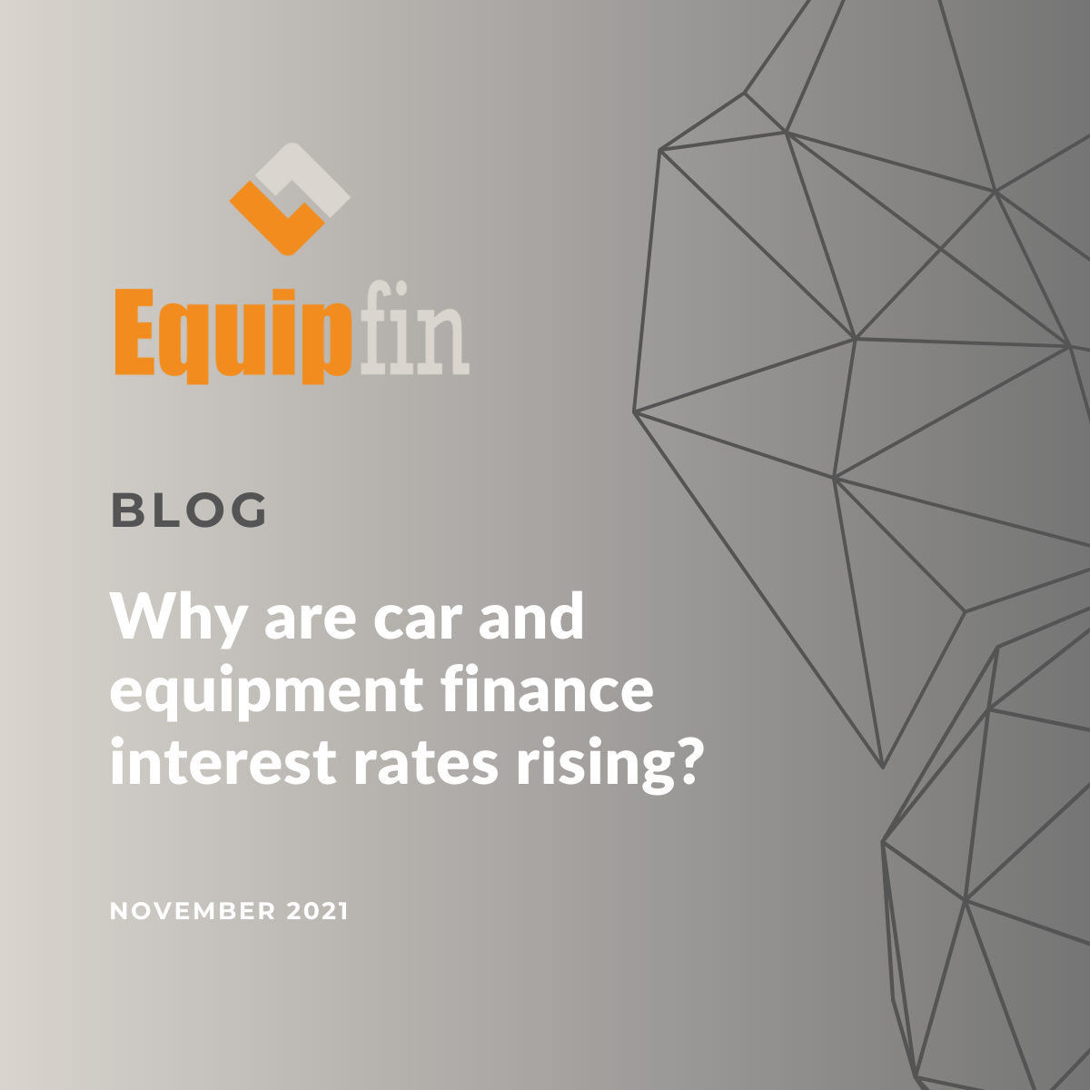 Why are car and equipment finance interest rates rising?